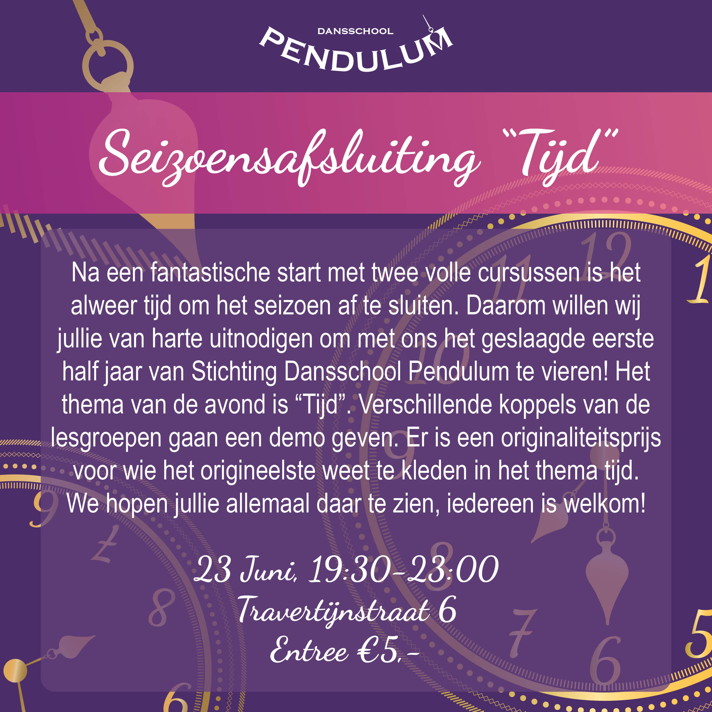 Pendulum poster - Seizoensafsluiting! "Tijd"  23 jun. 2023 19:30 - 23:00