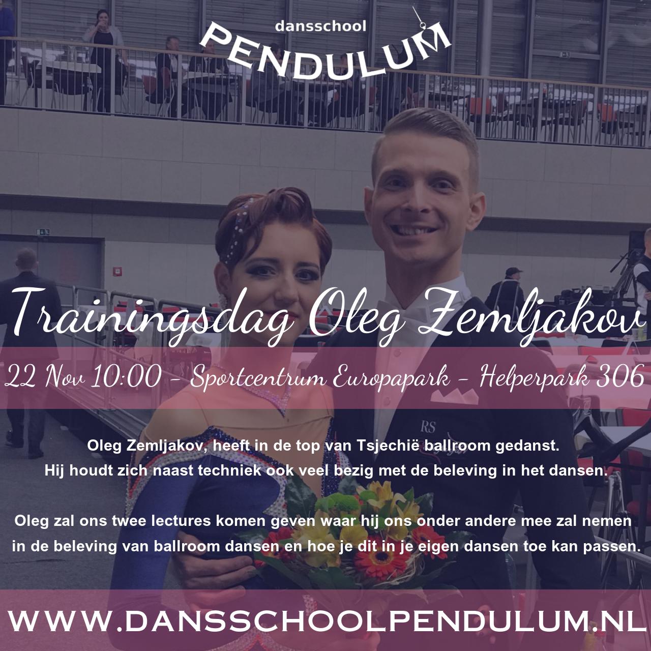 Pendulum poster - Ballroom Trainingsdag Oleg Zemljakov  22 nov. 2025 10:00 - 18:30